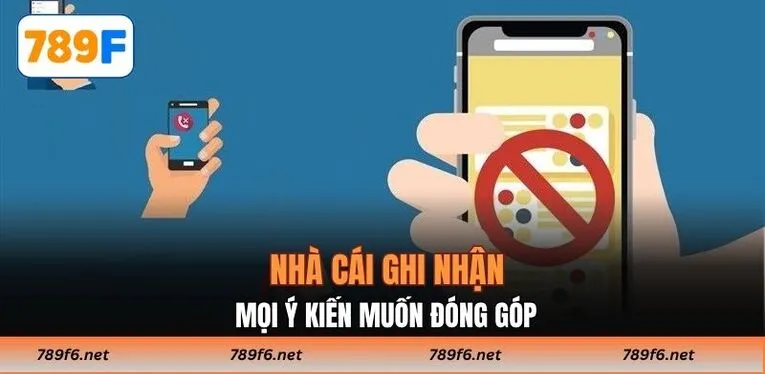 Nhà cái ghi nhận mọi ý kiến muốn đóng góp